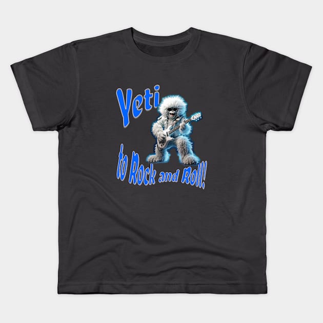 Yeti to Rock and Roll Kids T-Shirt by ZombieTeesEtc